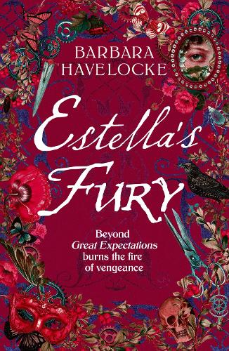 Бумажная книга «Estella's Fury: A dark, chilling Gothic historical crime thriller inspired by Dickens», автор Барбара Хавелок - фото №1