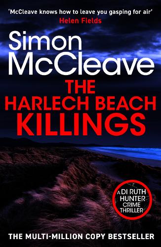 Бумажная книга «The Harlech Beach Killings: The unmissable Welsh crime thriller from the multi-million copy bestselling series», автор Саймон МакКлив - фото №1