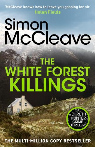 Бумажная книга «The White Forest Killings: A pulse-pounding detective thriller novel from the beloved Welsh crime author», автор Саймон МакКлив - фото №1