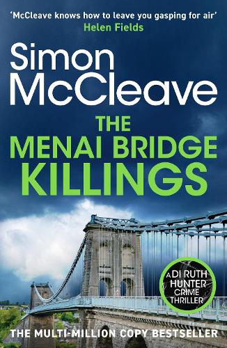 Паперова книга «The Menai Bridge Killings: A twisty Welsh crime bestseller that will keep you guessing until the end!», автор Саймон МакКлів - фото №1