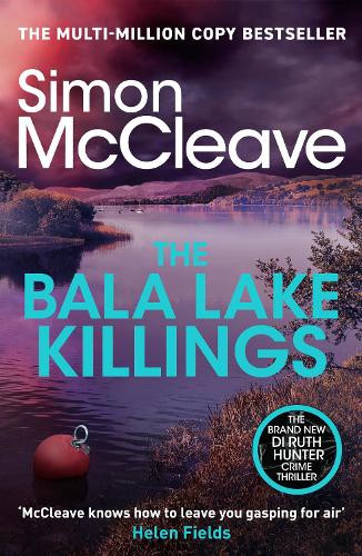 Бумажная книга «The Bala Lake Killings: A Snowdonia Murder Mystery», автор Саймон МакКлив - фото №1