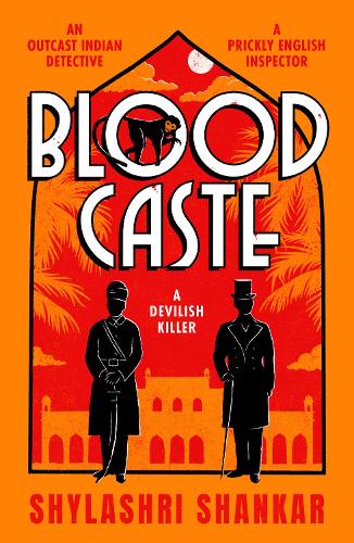 Бумажная книга «Blood Caste: The stunning historical crime debut of the year set in Victorian India», автор Шилашри Шанкар - фото №1