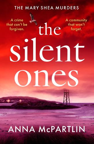 Бумажная книга «The Silent Ones: An unmissable Irish crime thriller from an international bestseller», автор Анна Макпартлин - фото №1