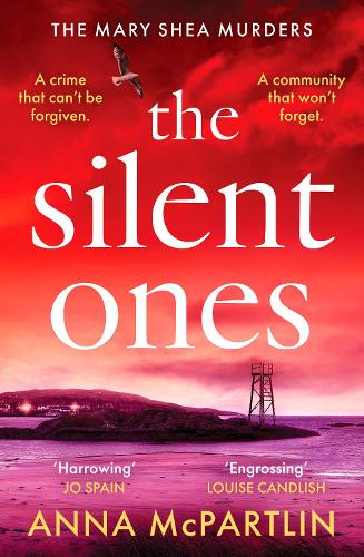 Бумажная книга «The Silent Ones: An unmissable Irish crime thriller from an international bestseller», автор Анна Макпартлин - фото №1