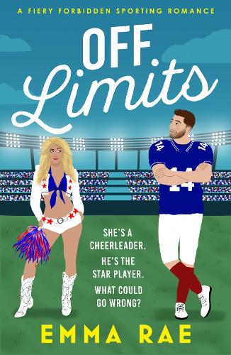 Паперова книга «Off Limits: A fiery, forbidden Cheerleader x Footballer romance», автор Емма Рей - фото №1