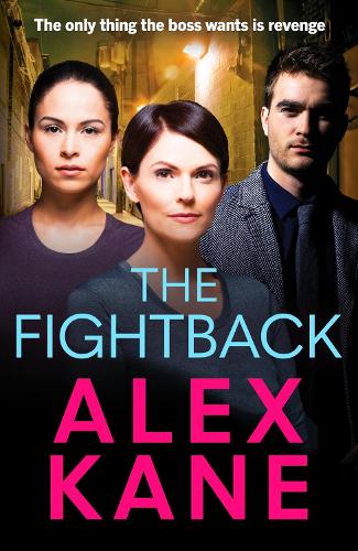 Бумажная книга «The Fightback: A gritty, nail-biting thriller that will have you hooked», автор Алекс Кейн - фото №1
