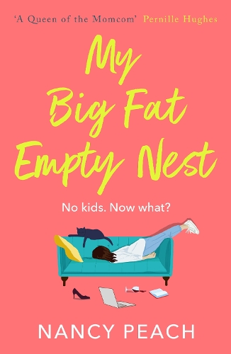 Бумажная книга «My Big Fat Empty Nest: A laugh-out-loud, relatable comedy for mums everywhere», автор Нэнси Пич - фото №1
