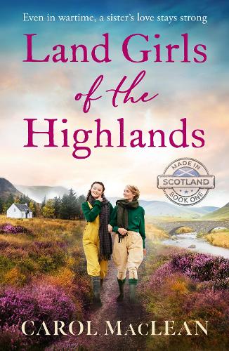 Бумажная книга «Land Girls of the Highlands: A captivating, romantic World War Two saga set in the rolling hills of Scotland», автор Кэрол Маклин - фото №1