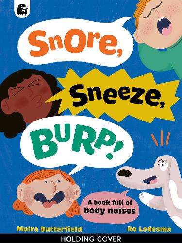 Бумажная книга «Snore, Sneeze, Burp», автор Мойра Баттерфилд - фото №1