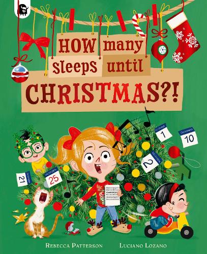 Бумажная книга «How Many Sleeps Until Christmas?!», автор Ребекка Паттерсон - фото №1