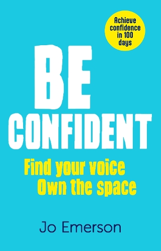 Паперова книга «Be Confident: Your 100-day guide», автор Джо Емерсон - фото №1