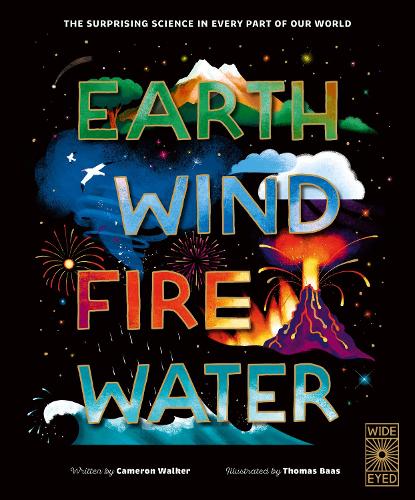 Бумажная книга «Earth, Wind, Fire, Water: A Journey Through the World», автор Камерон Уокер - фото №1