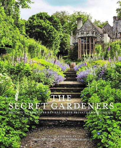 Бумажная книга «The Secret Gardeners (updated edition): Britain’s Creatives Reveal Their Private Sanctuaries», автор Виктория Саммерли - фото №1