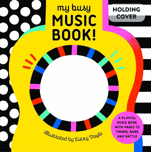 Бумажная книга «My Busy Music Book!: A Playful Music Book with Pages to Twang, Bang, and Rattle!», автор Dеsign Еyе - фото №1