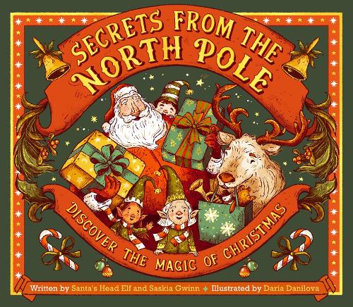 Бумажная книга «Secrets from the North Pole: Discover the magic of Christmas», автор Саския Гвинн - фото №1