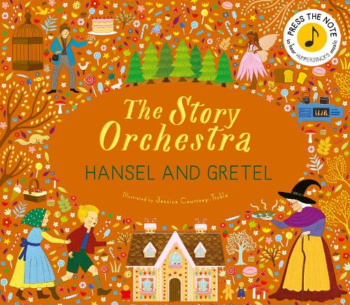 Бумажная книга «The Story Orchestra: Hansel and Gretel: Press the note to hear Humperdinck's music» - фото №1