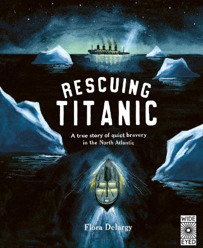 Бумажная книга «Rescuing Titanic: A true story of quiet bravery in the North Atlantic», автор Флора Деларджи - фото №1