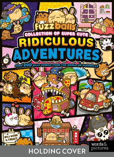 Бумажная книга «Fuzzballs Super Cute Collection of Ridiculous Adventures», автор Марк Сак - фото №1