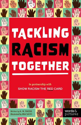 Бумажная книга «Tackling Racism Together: In partnership with Show Racism the Red Card», автор А. М. Дассу - фото №1