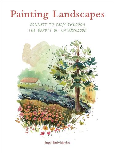 Бумажная книга «Painting Landscapes: Connect to calm through the beauty of watercolour», автор Инга Буйвидавице - фото №1