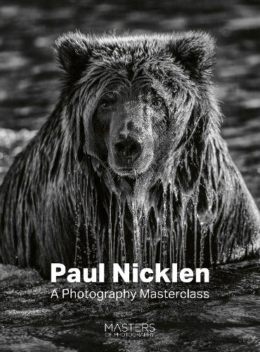 Бумажная книга «Paul Nicklen: A Photography Masterclass», автор Пол Никлен - фото №1