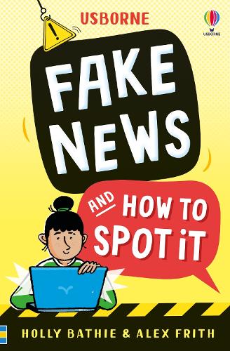 Бумажная книга «Fake News And How To Spot It», авторов Алекс Фрит, Холли Бэти - фото №1