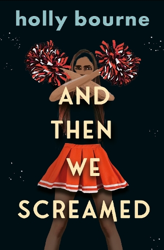 Паперова книга «And Then We Screamed», автор Холлі Борн - фото №1