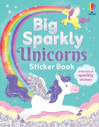 Паперова книга «Big Sparkly Unicorns Sticker Book», автор Кімберлі Кінлох - фото №1