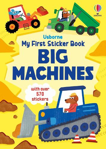 Паперова книга «My First Sticker Book Big Machines», авторів Ханна Вотсон, Джейн Бінгем - фото №1