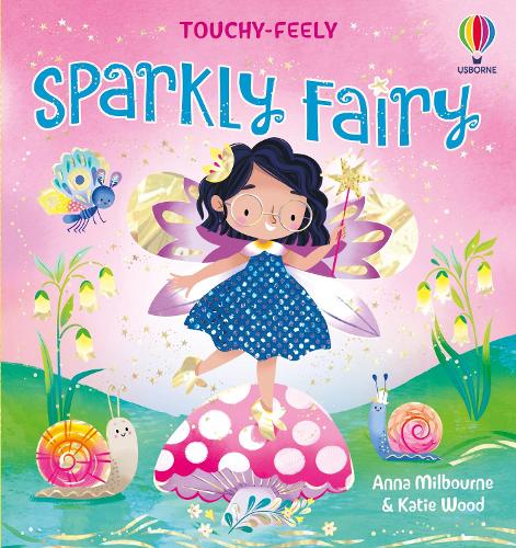 Паперова книга «Touchy-Feely Sparkly Fairy», автор Анна Мілборн - фото №1