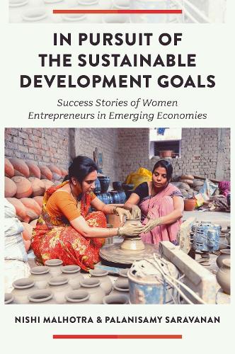 Бумажная книга «In Pursuit of the Sustainable Development Goals: Success Stories of Women Entrepreneurs in Emerging Economies», автор Ниши Малхотра - фото №1