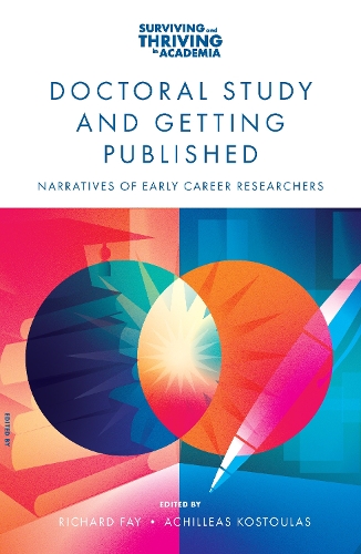 Бумажная книга «Doctoral Study and Getting Published: Narratives of Early Career Researchers» - фото №1