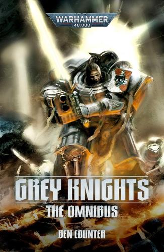 Бумажная книга «Grey Knights: The Omnibus», автор Бен Каунтер - фото №1