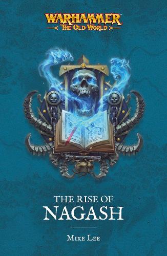 Бумажная книга «The Rise of Nagash», автор Майк Ли - фото №1