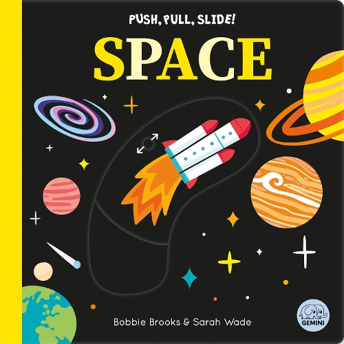Паперова книга «Push, Pull, Slide! Space», автор Боббі Брукс - фото №1