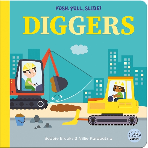 Бумажная книга «Push, Pull, Slide! Diggers», автор Бобби Брукс - фото №1