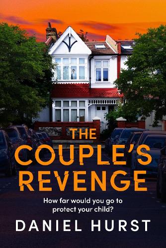 Паперова книга «The Couple's Revenge: A totally nail-biting psychological thriller with a jaw-dropping twist», автор Деніел Хьерст - фото №1