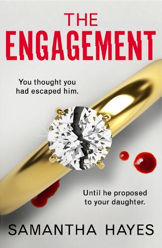 Бумажная книга «The Engagement: An absolutely unputdownable psychological thriller with a heart-pounding twist», автор Саманта Хейс - фото №1