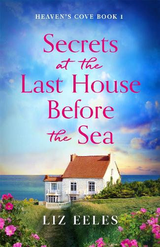 Паперова книга «Secrets at the Last House Before the Sea: A gripping and emotional page-turner», автор Ліз Ілес - фото №1