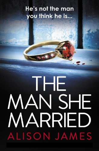 Бумажная книга «The Man She Married: A gripping psychological thriller with a heart-pounding twist», автор Элисон Джеймс - фото №1