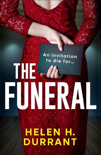Паперова книга «The Funeral: A totally addictive and completely unputdownable psychological thriller», автор Гелен Х. Дюрант - фото №1