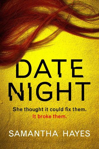 Бумажная книга «Date Night: An absolutely gripping psychological thriller with a jaw-dropping twist», автор Саманта Хейс - фото №1
