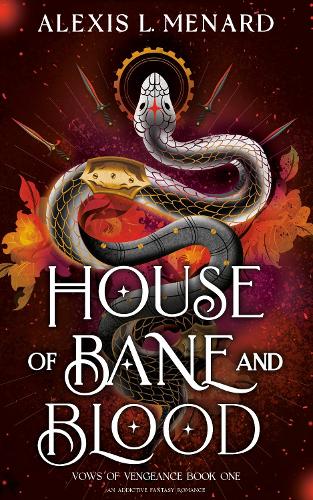 Паперова книга «House of Bane and Blood: An addictive fantasy romance», автор Алексіс Л. Менард - фото №1