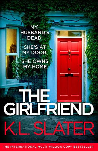 Паперова книга «The Girlfriend: An utterly unputdownable psychological thriller with a breathtaking twist», автор К. Л. Слейтер - фото №1