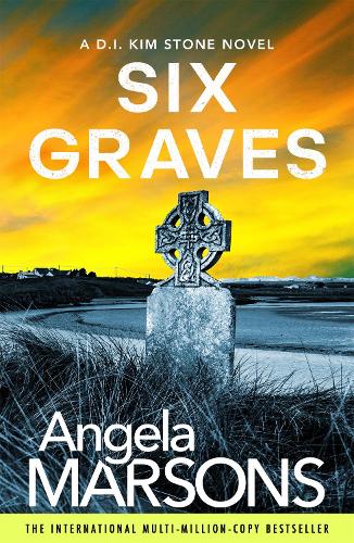 Паперова книга «Six Graves: An absolutely heart-pounding and addictive crime thriller», автор Анжела Марсонс - фото №1