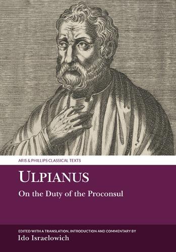 Бумажная книга «Ulpianus: On the Duty of the Proconsul», автор Идо Израелович - фото №1
