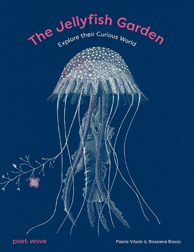 Паперова книга «The Jellyfish Garden: Explore Their Curious World», автор Паола Вітале - фото №1