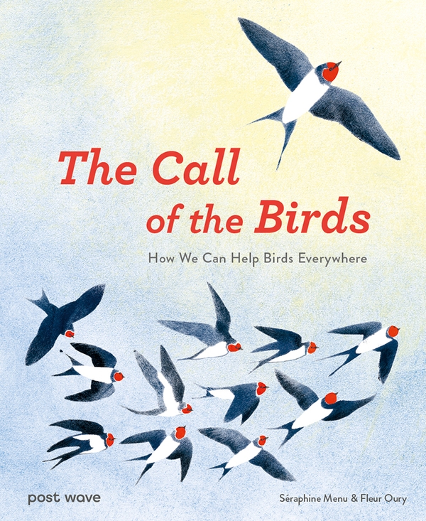 Бумажная книга «The Call of the Birds: How We Can Help Birds Everywhere», автор Серафина Меню - фото №1