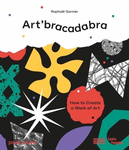 Паперова книга «Art'bracadabra: Discover the Magic of Art with a Surprise on Every Page», автор Рафаель Гарньє - фото №1