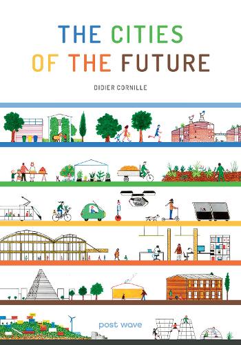 Бумажная книга «The Cities of the Future», автор Дидье Корниль - фото №1